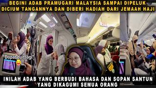 BEGINI ADAB PRAMUGARI MALAYSIA❗SAMPAI DIPELUK, DICIUM TANGANNYA DAN DIBERI HADIAH OLEH JEMAAH HAJI