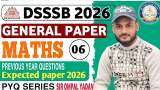 DSSSB Maths 2026 | PRT TGT PGT | Oct/Nov/Dec All Papers Solution |Teaching Non Teaching by Ompal Sir