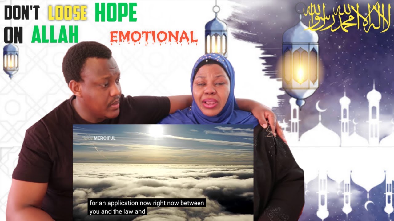 NEVER LOSE HOPE ON ALLAH (swt) - Emotional Reminder By Mohamed Hoblos | REACTION | The Bakis Family