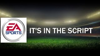 Fifa 18 It's in the script [ Momentum let make this happen ]