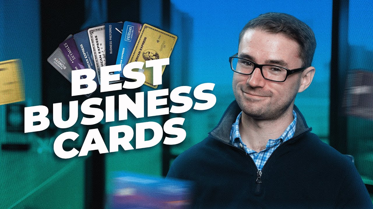 The Best Business Credit Cards for 2024 to Travel for Free YouTube