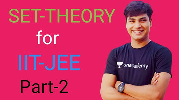 SET-THEORY(PART-2)FOR IIT JEE(main & advance)/BITSAT/COMEDK/NDA/VIT/EAMCET/OTHER COMPETITIVE EXAMS