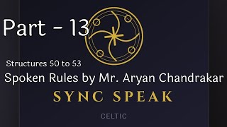 Spoken Rules Intermediate Part -13