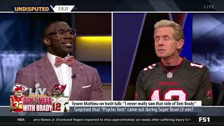 Undisputed | Tyrann Mathieu "I Never Really Saw That Side Of Tom Brady" | 2-8-21