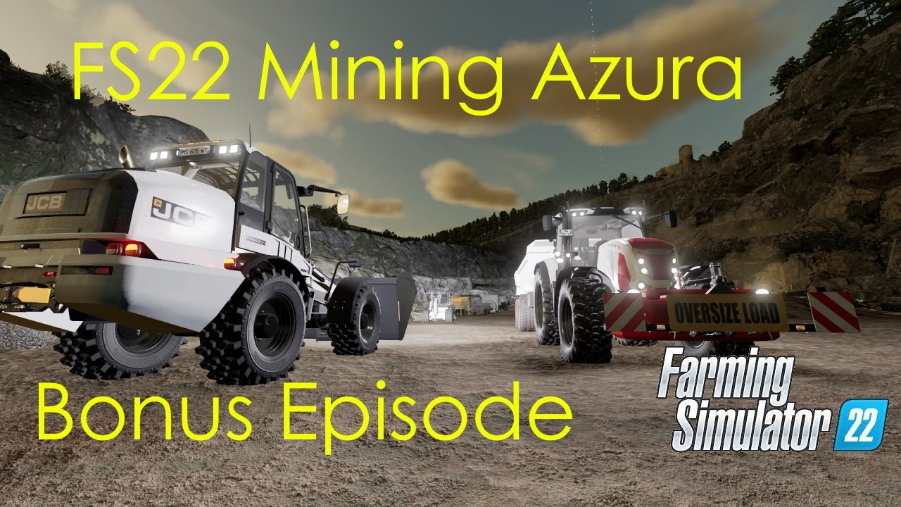 Saying Goodbye to the Tractor!!!! -- FS22 Mining Azura -- Bonus Episode ...