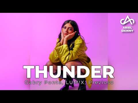 Thunder (Piseiro) - Gabry Ponte, LUM!X, Prezioso [Prod. Ariel Skinny]