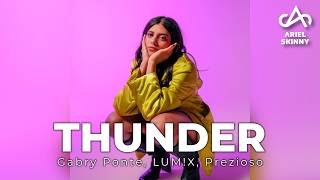 Thunder (Piseiro) - Gabry Ponte, LUM!X, Prezioso [Prod. Ariel Skinny]