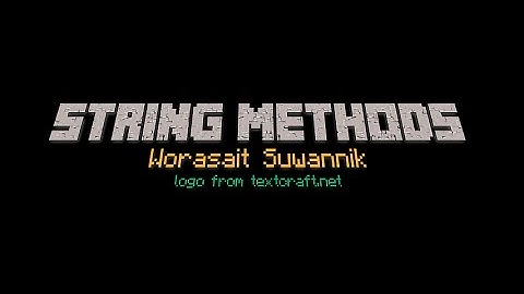 [python] สตริงเมธอด string method