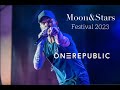Capture de la vidéo [Full] Onerepublic At Moon & Stars Festival 2023 (15/07/2023)
