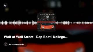 Wolf of Wall Street - Rap Beat | Kollegah | Genetikk type by SeriouzOneBeats