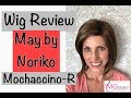 Noriko MAY Wig Review | Mochaccino R | BRUNETTE WIG PLACE