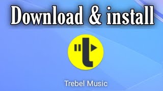 Cara Download & instal Trebel + atasi tidak bisa download aplikasi Trebel screenshot 1