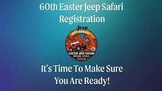 Get Ready for Easter Jeep Safari Registration!