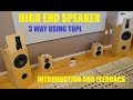 HiFi 3 way | An Introduction to My Next Project