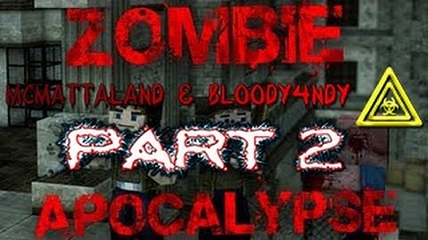Zombie Apocalypse (Minecraft Adventure Map) Part 2