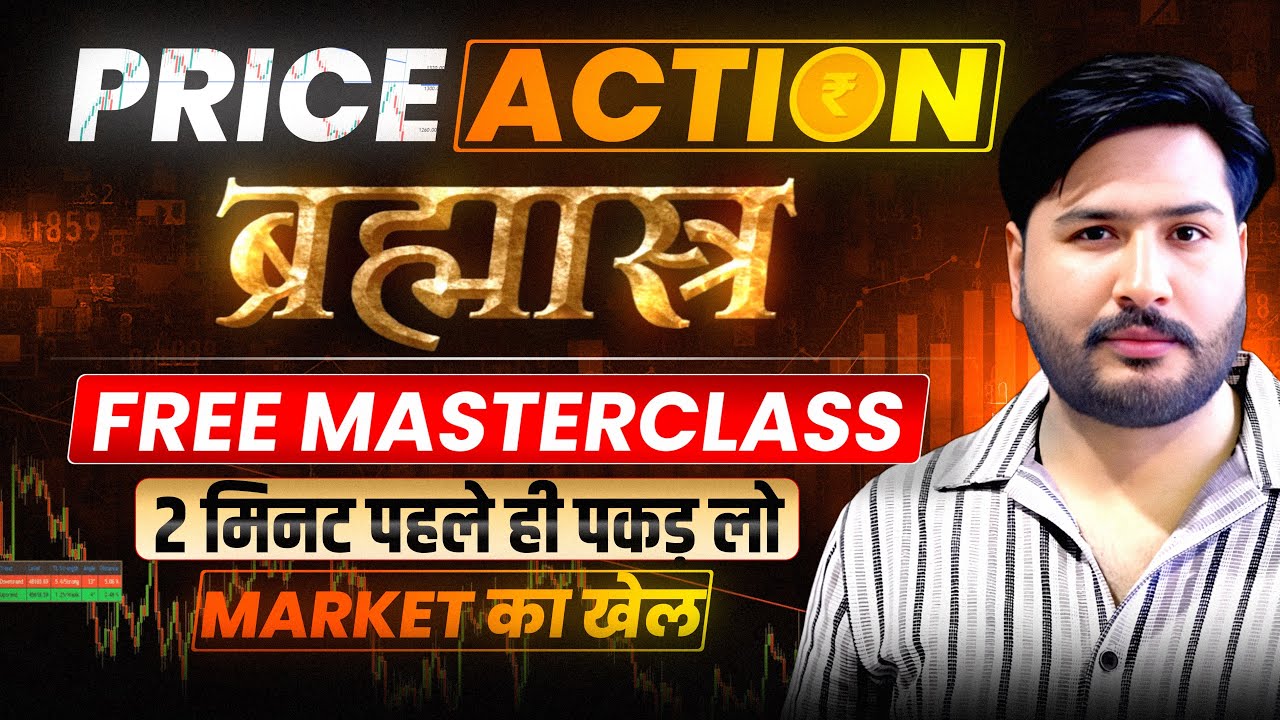Price Action ब्रह्मास्त्र Free Master Class | Learn Stock Market Crypto ...
