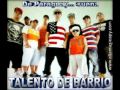 talento de barrio - Enganchado - djdemierda95