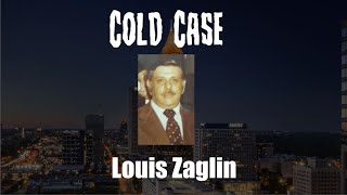 Cold Case - Louis Zaglin - Atlanta,GA