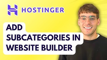 How to Add Subcategories in Hostinger Website Builder [2025 Guide]