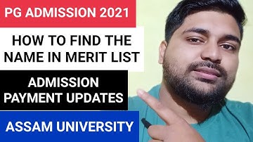 How to find your name in PG merit list | Admission payment update | Assam University | Pranoy Roy