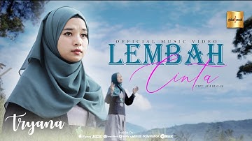 Tryana - Lembah Cinta (Official Music Video)