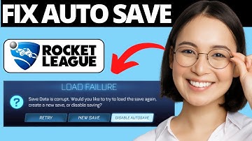 How To Fix Disable Auto Save Error on Rocket League | Fix Load Failure