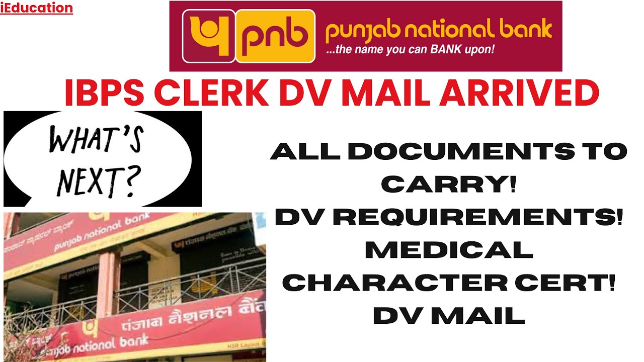 PNB DV MAIL IBPS CLERK | DOCUMENT REQUIRED| 
