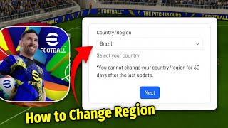 How to Change Region in eFootball 2025 Mobile (New Update!)