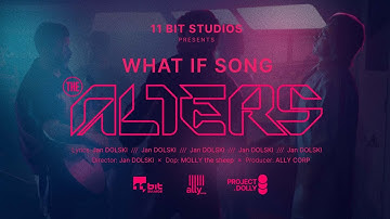 What If? - The Alters | Official Music Video