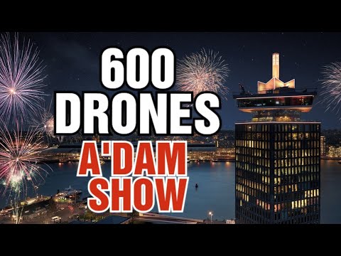A'DAM 2023 SHOW with 600 DRONES