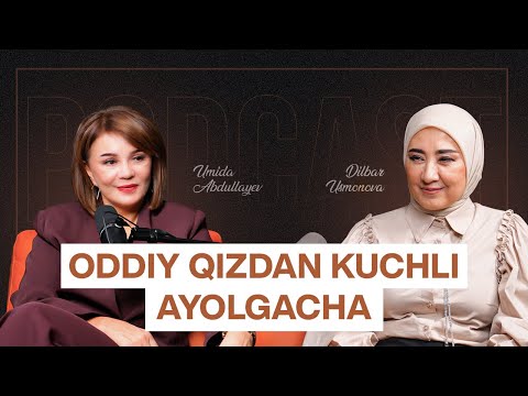 Dilbar Usmonovaning muvaffaqiyat siri !