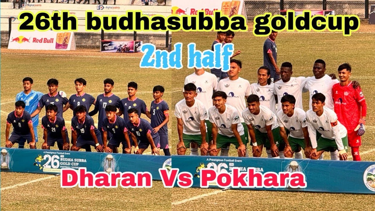 26th budhasubba goldcup 5Th match, Dharan vs Pokhara