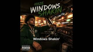 Windows Shakin'   HiP - hOp, rap