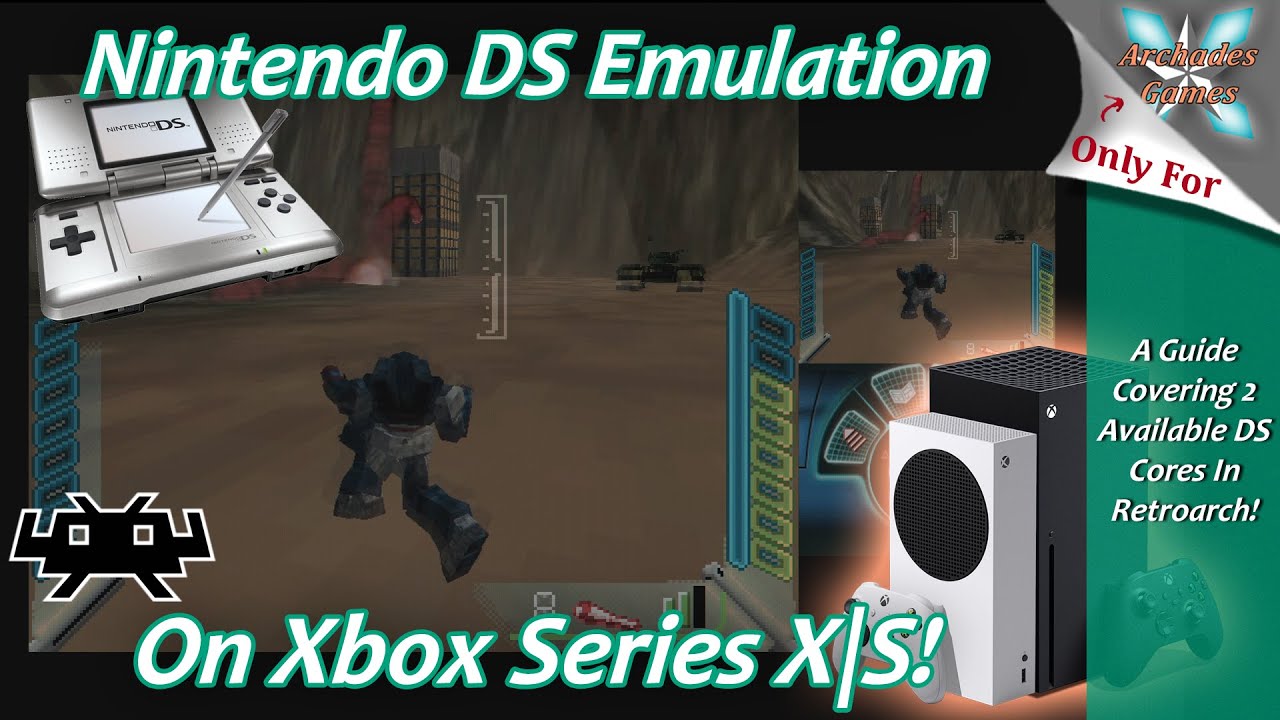 Xbox Series XS Retroarch Nintendo DS Emulation Setup Guide   Play Dual Screen Games On Xbox