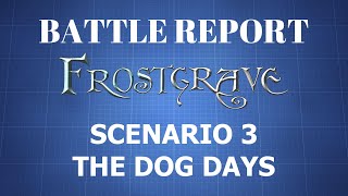 Battle Report - Frostgrave Solo Scenario 3