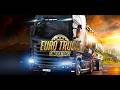 Euro Simulation Truck 2 #EuroTruckSimulator2 #ETS2 #TruckSimulator