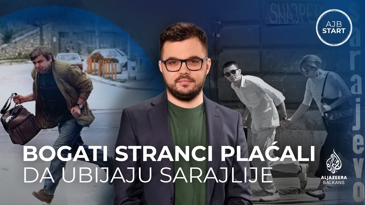 شهود إضافيون يؤكدون أن أثرياء دفعوا أموالاً لقتل سكان سراييفو | إيه جيه بي ستارت