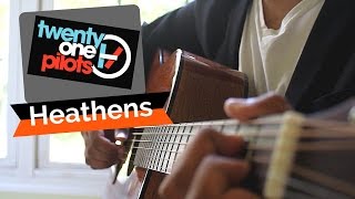 Heathens - Twenty One Pilots Fingerstyle Guitar Cover