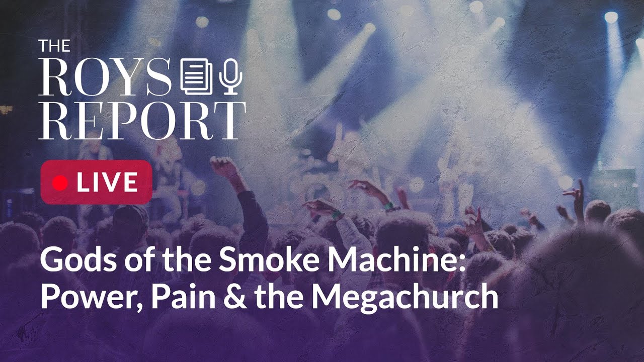Gods of the Smoke Machine: Power, Pain & the Megachurch