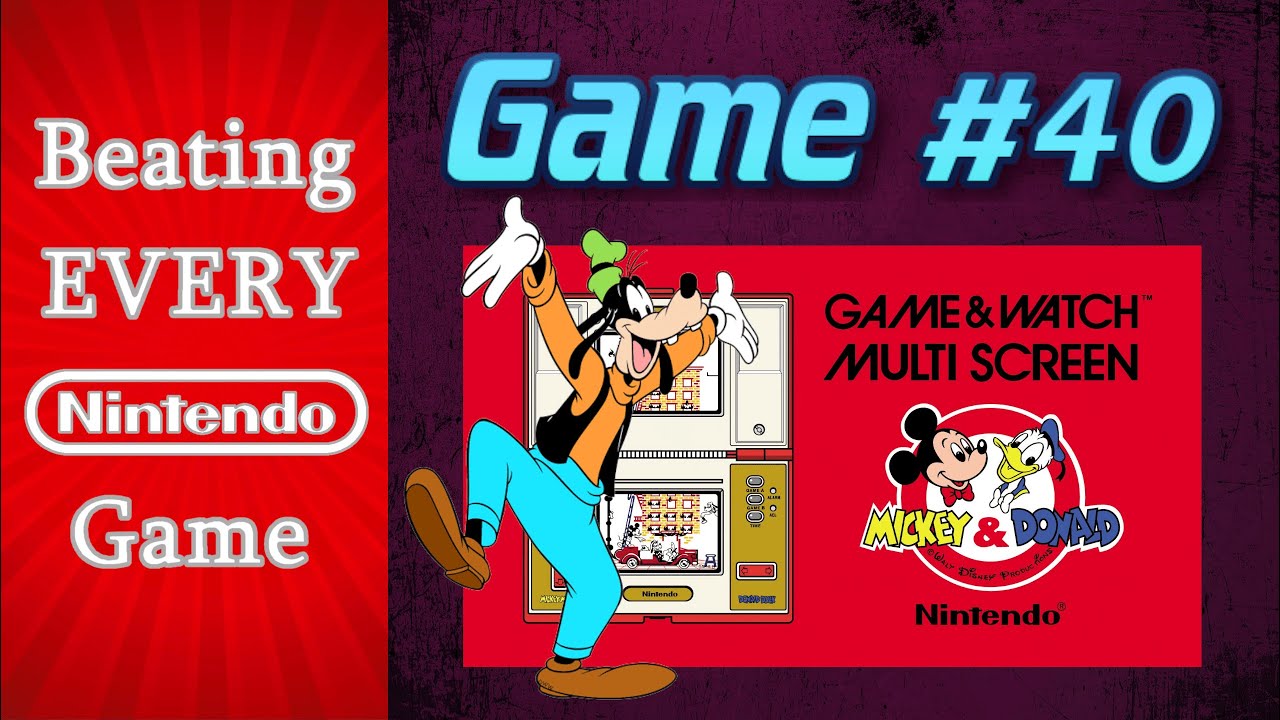 Goofy is Lazy! | Game & Watch: Mickey & Donald | Game #40