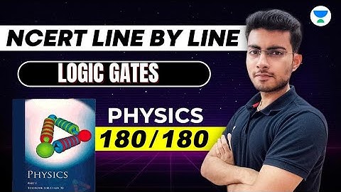 Logic Gates | NCERT Line By Line | NEET 2023 | Aayush Verma