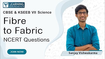 Class 7 Science Chapter 3 | Fibre to Fabric | CBSE | KSEEB | Vista