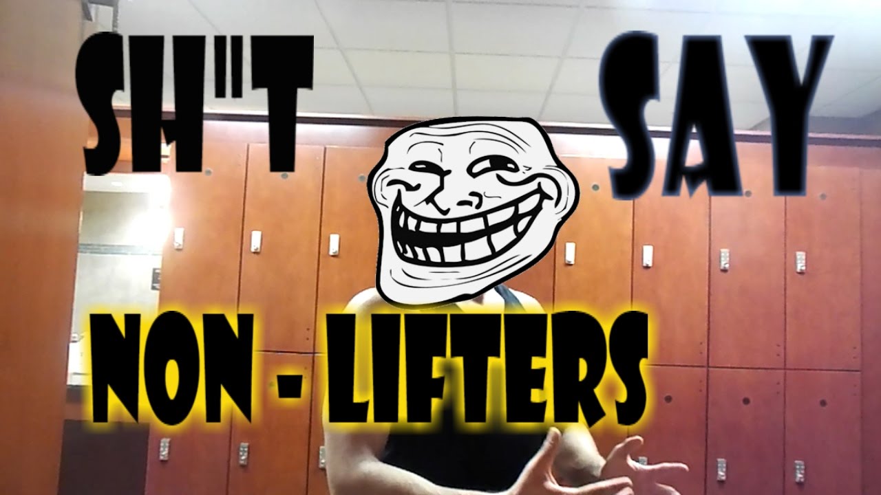 1000 calorie meal plan Sh*t Non-Lifters Say