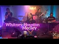 WHITNEY HOUSTON MEDLEY LIVE COVER AILA SANTOS R2K BAND 2026