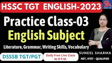 Practice Class-03  English Subject I HSSC TGT English-2023 I Literature, Grammar, Writing Skill #tgt