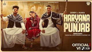 Kaka X Jerry ► Haryana To Punjab (Official Video) Anshika Pandey | New Haryanvi Punjabi Song 2026