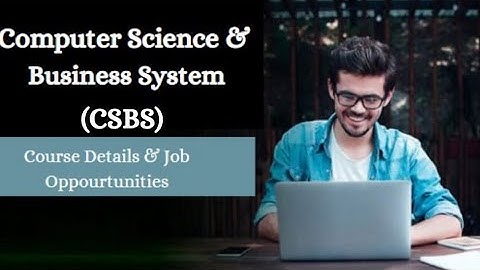 B.Tech Computer Science and Buisness System 9677326752,9750581290