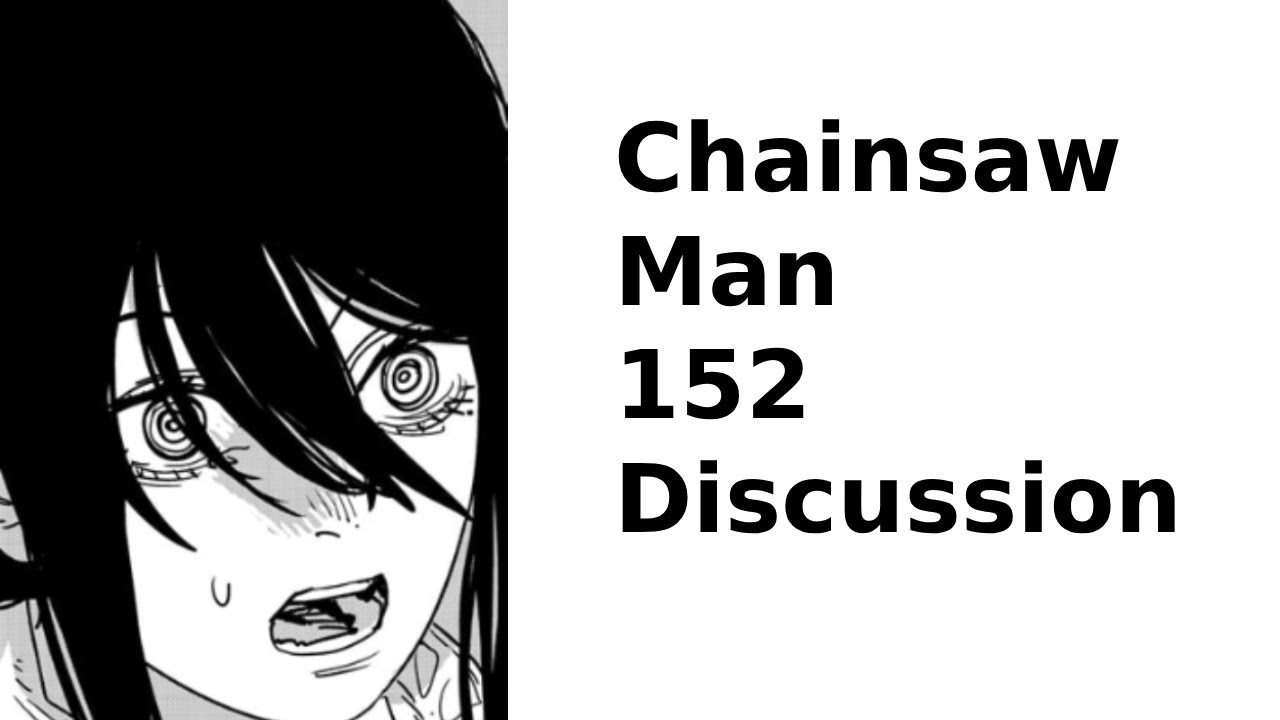 Chainsaw Man Chapter 152 Discussion - YouTube