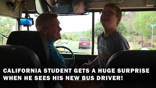California student gets huge surprise when he sees his new bus driver!