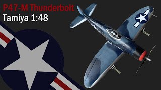 Tamiya 1:48 | P47-M Thunderbolt | Full Build Video